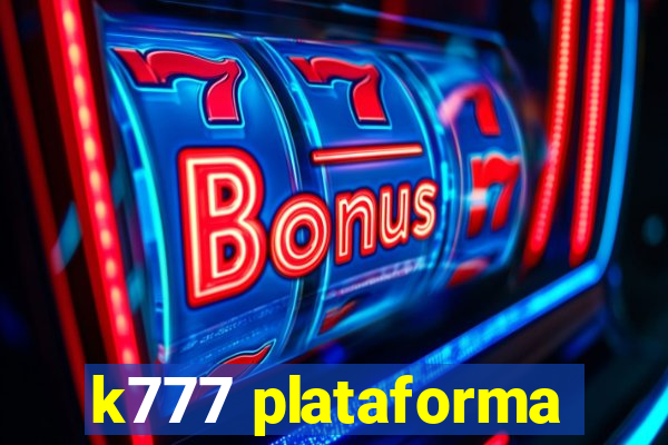 k777 plataforma